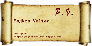 Pajkos Valter névjegykártya